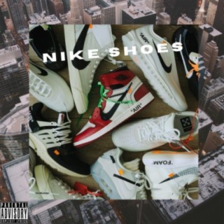 Nike Shoes (feat. Artie McFly13 & B. Smooth)