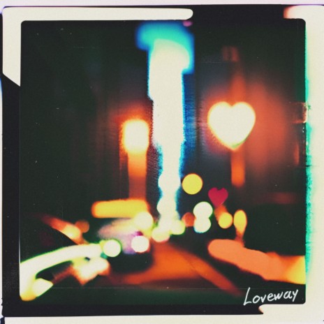 Loveway | Boomplay Music