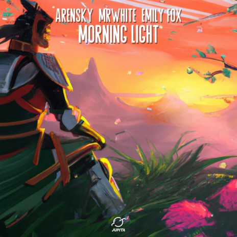 Morning Light ft. MrWhite & Emily Fox | Boomplay Music