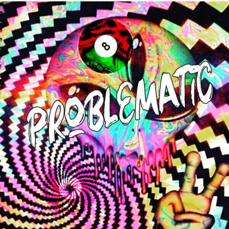 problematic | Boomplay Music