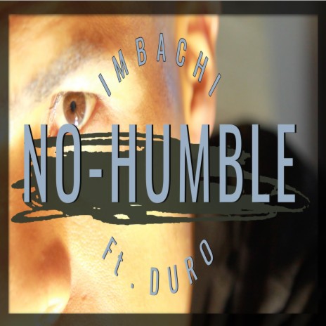 No Humble Sin Humildad (feat. Duro) | Boomplay Music