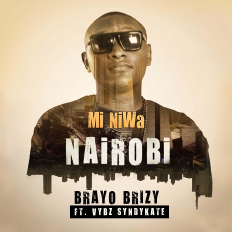 Mi Niwa Nairobi (feat. Mic SyndyKate)
