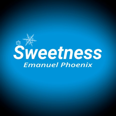 Sweetness | Boomplay Music