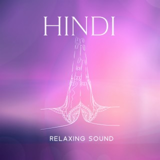 Relaxing Hindi