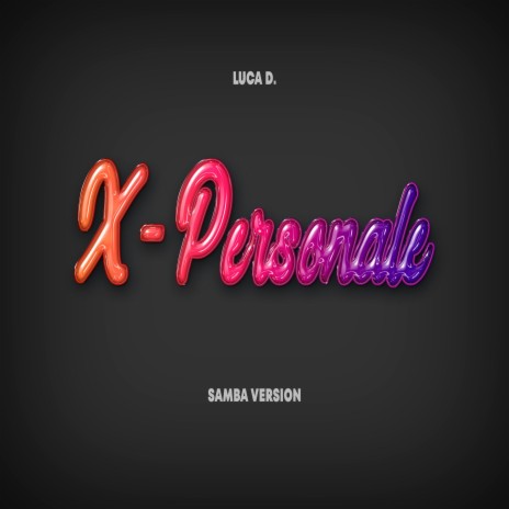 X-Personale (Samba Version) | Boomplay Music