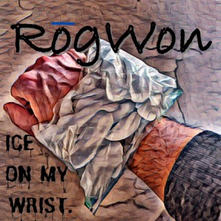 ICE ON MY WRIST.