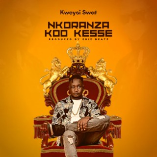 Nkoranza Koo Kesse(NKZ KK) lyrics | Boomplay Music