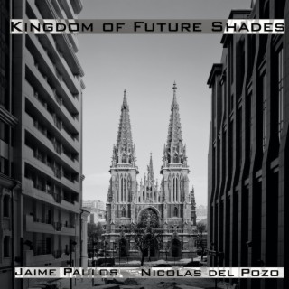 Kingdom of Future Shades