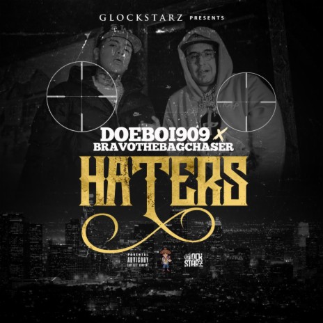 haters ft. bravo the bagchaser | Boomplay Music