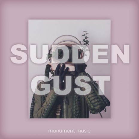 Sudden Gust | Boomplay Music