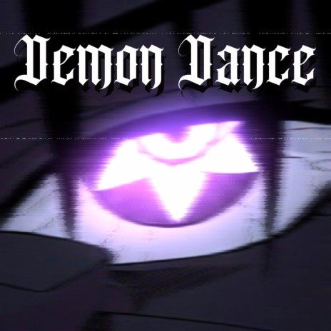 DEMON DANCE | Boomplay Music