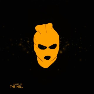 The Hell | Boomplay Music