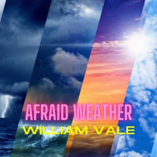 Afraid Weather