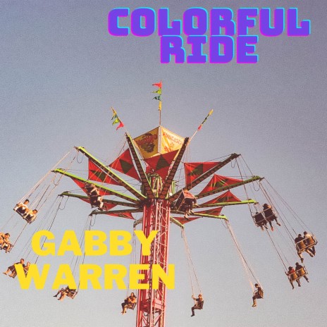 Colorful Ride | Boomplay Music