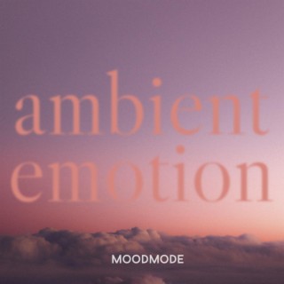 Ambient Emotion