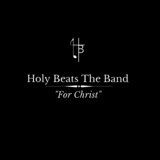 Holy Beats The Band