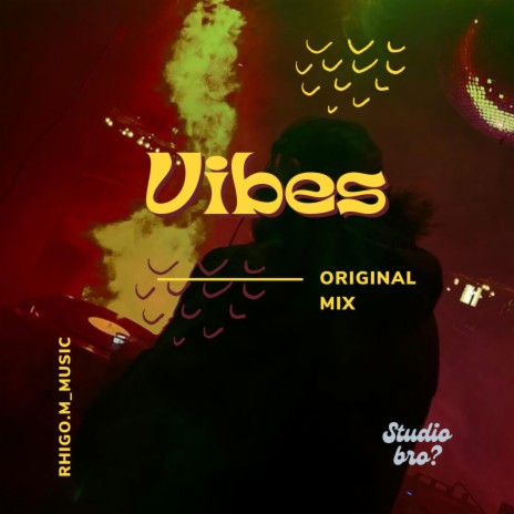 Vibes | Boomplay Music