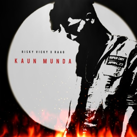 Kaun Munda ft. anuraag raag