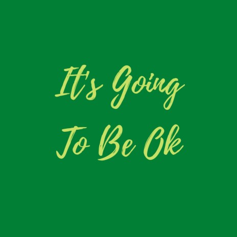 It's going to be ok (Guided Meditation)