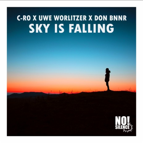 Sky Is Falling ft. Uwe Worlitzer & Don Bnnr | Boomplay Music