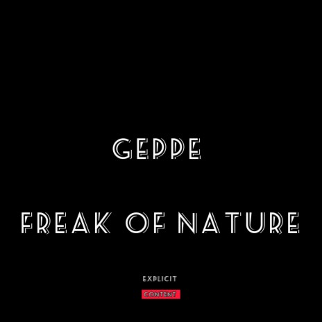 Freak of Nature | Boomplay Music