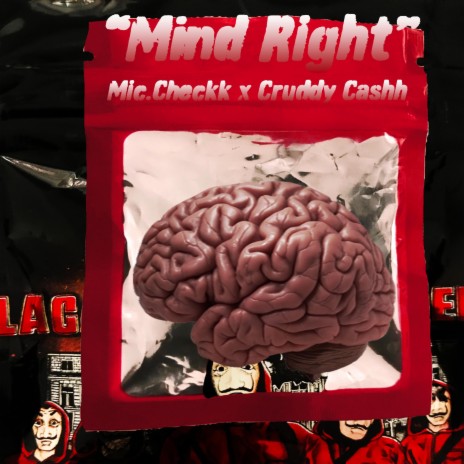 Mind Right (feat. Cruddy Cashh)