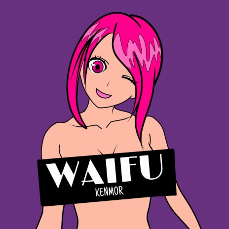 Waifu | Boomplay Music