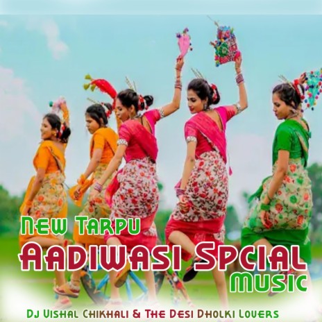 Tarpu Aadivashi Special 2022 | Boomplay Music
