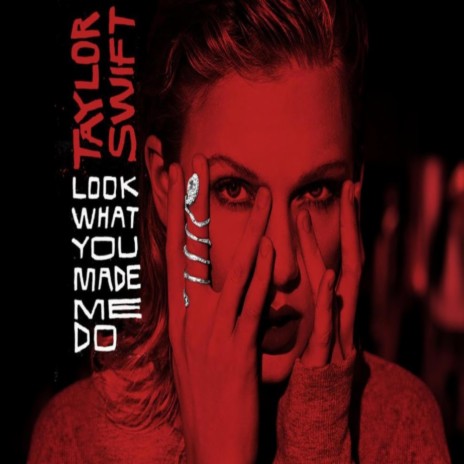 look what you made me do | Boomplay Music