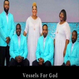 Vessels For God