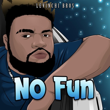 No Fun | Boomplay Music