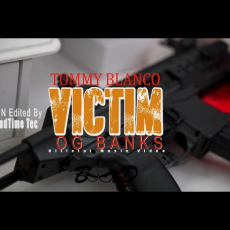 Victim (feat. OG Banks) | Boomplay Music