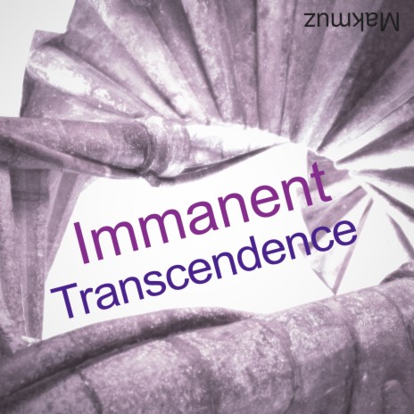 Immanent Transcendence (Starry Sky Mix)