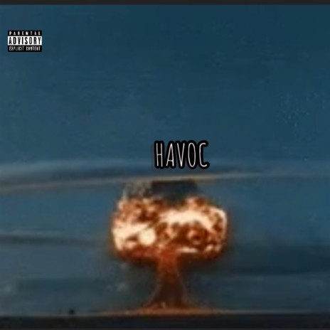 HAVOC | Boomplay Music