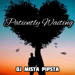 Patiently Waiting lyrics | Boomplay Music