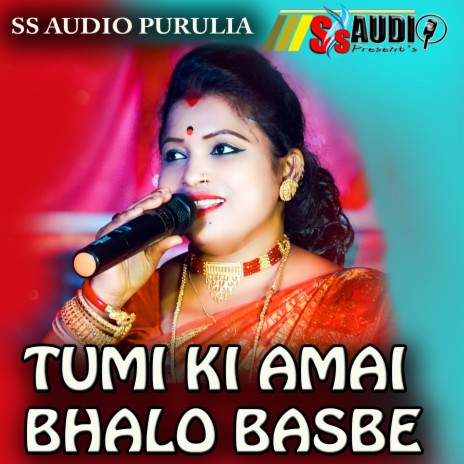 TUMI KI AMAI BHALO BASHB | Boomplay Music