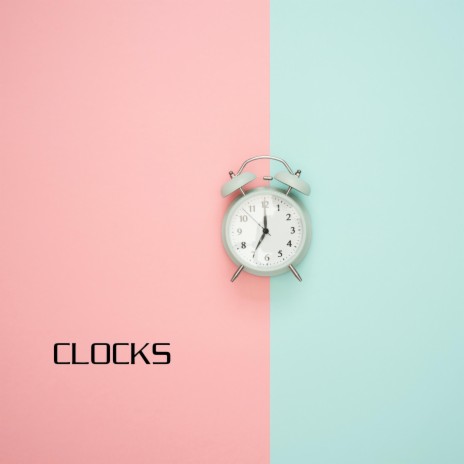 Clocks | Boomplay Music