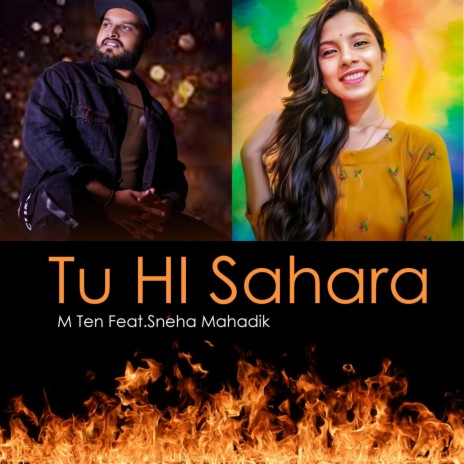 Tu Hi Sahara ft. Sneha Mahadik | Boomplay Music