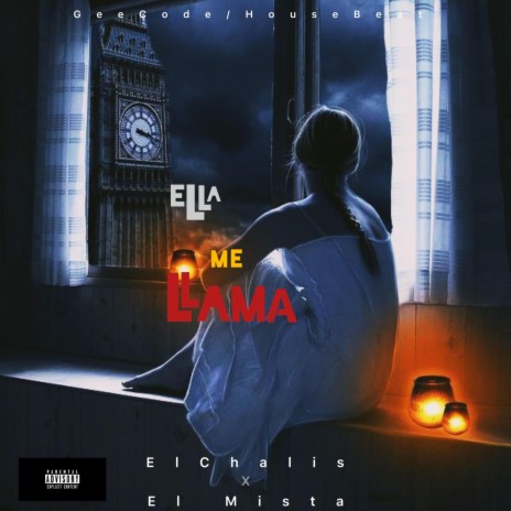 Ella Me Llama | Boomplay Music