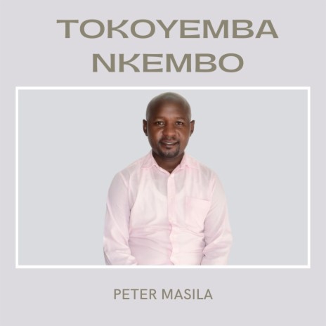 Tokoyemba Nkembo | Boomplay Music