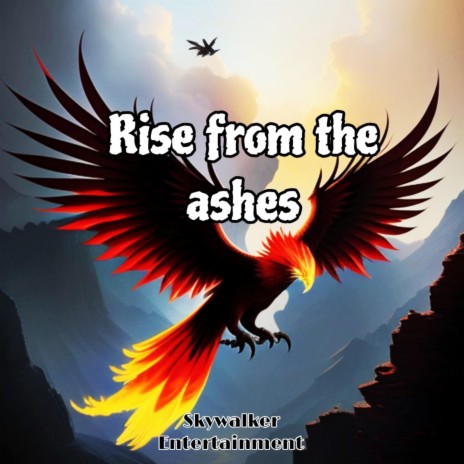 Rise From The Ashes | Boomplay Music