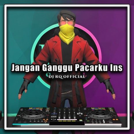 Jangan Ganggu Pacarku Ins | Boomplay Music