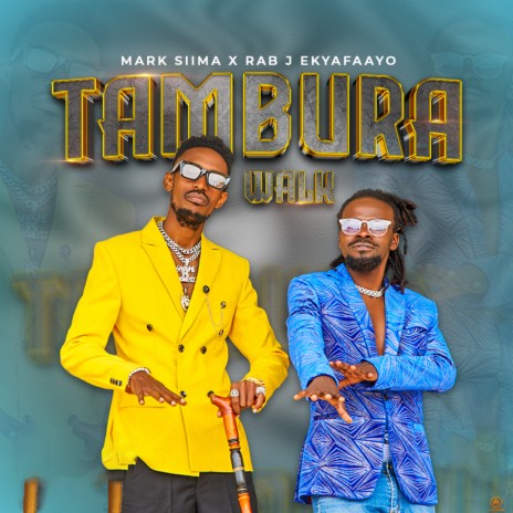 Tambura (Walk) ft. Rab J Ekyafaayo | Boomplay Music