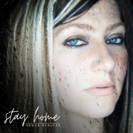 Stay Home (feat. Venus Exalted) | Boomplay Music