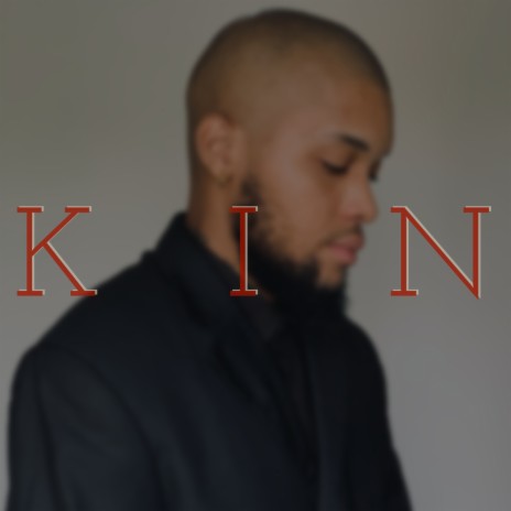 Kin | Boomplay Music