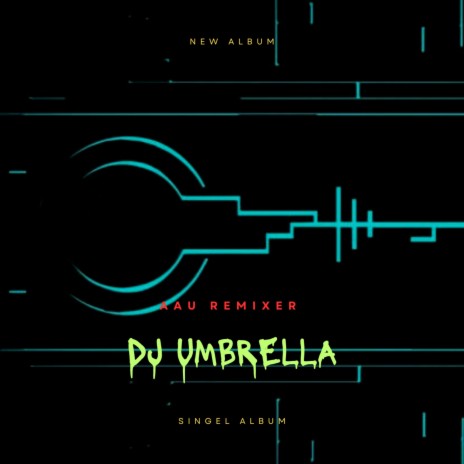 DJ Umbrella | Boomplay Music