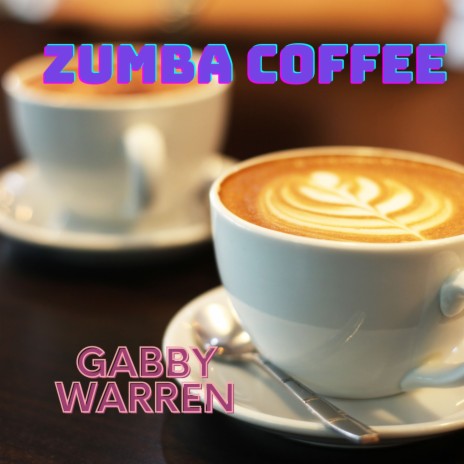 Zumba Coffee | Boomplay Music