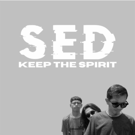 Keep The Spirit | Boomplay Music