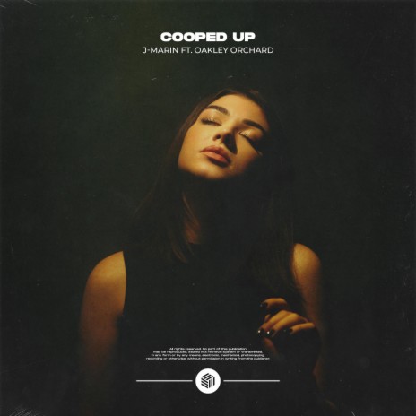Cooped Up (feat. Oakley Orchard) | Boomplay Music