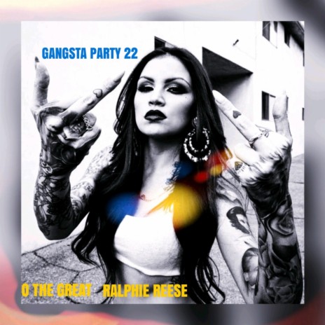 GANGSTA PARTY 22 | Boomplay Music
